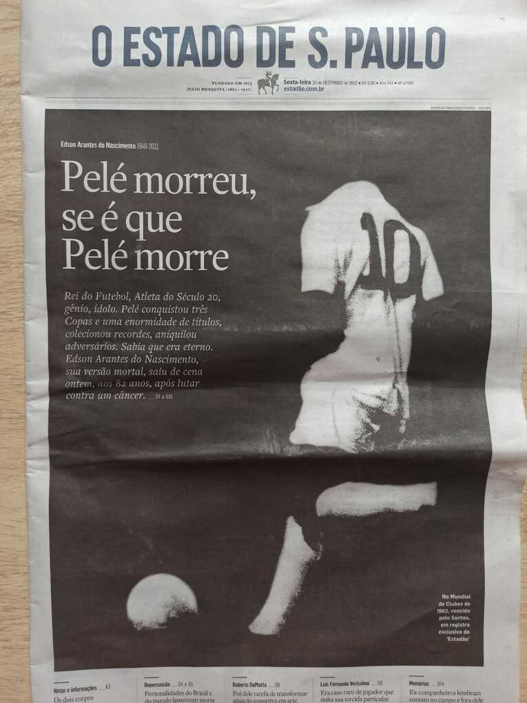 「ペレが亡くなった。そんなことがありえたら、の話だが」（30日の日刊紙『オ・エスタード・デ・サンパウロ』1面）